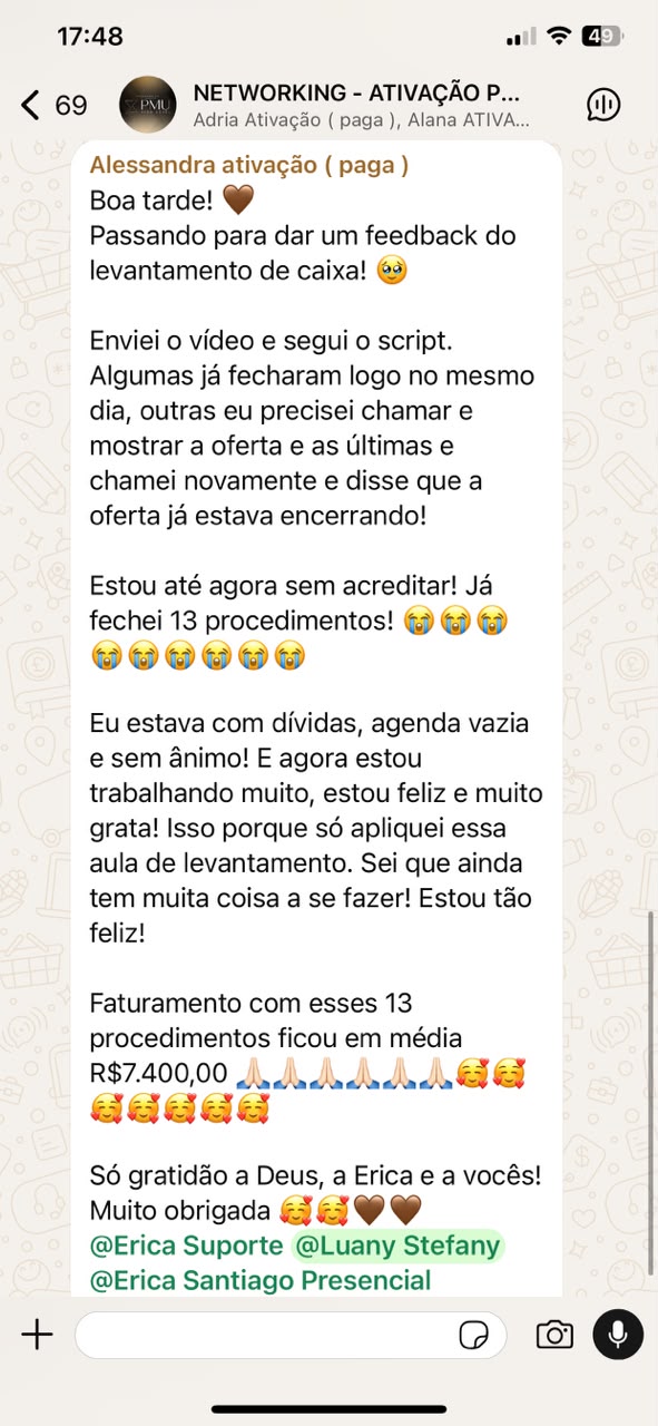 Depoimento de aluna que relata 13 procedimentos fechados e faturamento de R$ 7.400